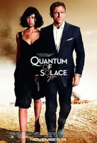 James Bond 007 Quantum of Solace 007 พยัคฆ์ร้ายทวงแค้นระห่ำโลก (2008)