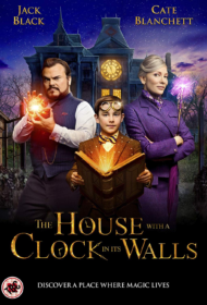 The House with a Clock in Its Walls (2018) บ้านเวทมนตร์และนาฬิกาอาถรรพ์