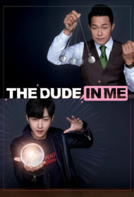 The Dude in Me (2019) ใคร…ในร่าง