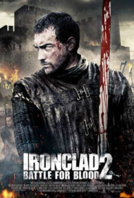Ironclad Battle for Blood (2014) ทัพเหล็กโค่นอำนาจ 2