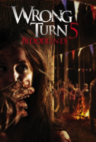 Wrong Turn 5 Bloodlines (2012) หวีดเขมือบคน 5 ปาร์ตี้สยอง