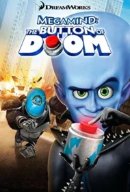 Megamind The Button of Doom (2011)