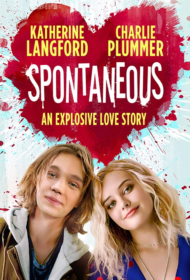 Spontaneous (2020) ระเบิดรักไม่ทันตั้งตัว