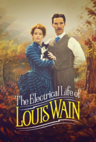 The Electrical Life of Louis Wain (2021) ชีวิตสุดโลดแล่นของหลุยส์ เวน
