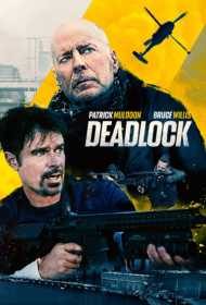 Deadlock (2021) คนอึดทะลวงแค้น