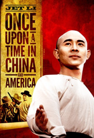 Once Upon a Time in China and America (1997) หวงเฟยหง 4 พิชิตตะวันตก