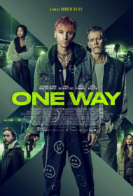 One Way (2022) ตั๋วเดือดทะลุองศา