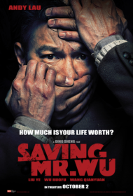 Saving Mr. Wu (2015) พลิกเมืองล่าตัวประกัน