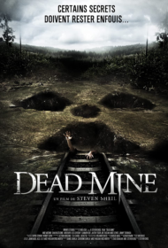 Dead Mine (2012) ดินแดนมรณะ