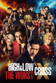HIGH&LOW THE WORST X (Cross) (2022)