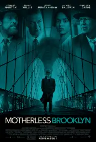 Motherless Brooklyn (2019) สืบกระตุก โค่นอิทธิพลมืด