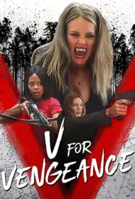 V for Vengeance (2022) วี แวมไพร์กระหายเลือด