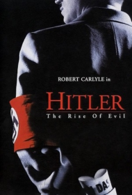 Hitler The Rise Of Evil (2003) ฮิตเลอร์จอมคนบงการโลก