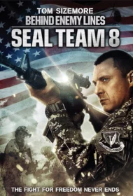 Seal Team Eight Behind Enemy Lines (2014) ปฏิบัติการหน่วยซีลยึดนรก