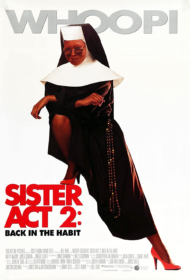 Sister Act 2 Back in the Habit (1993) น.ส.ชี เฉาก๊วย ภาค 2