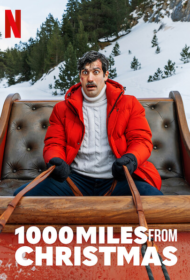 1000 Miles from Christmas (2021) คริสต์มาส 1000 กม.