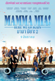 Mamma Mia! Here We Go Again (2018) มามา มียา! 2