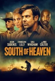 South Of Heaven (2021) สุดใต้แดนสวรรค์