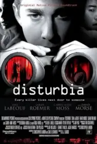 Disturbia (2007) จ้อง หลอน…ซ่อนเงื่อนผวา