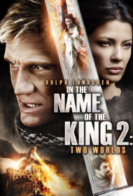 In the Name of the King 2 Two Worlds (2011) ศึกนักรบกองพันปีศาจ 2