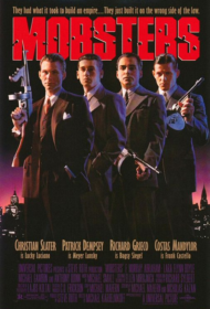 Mobsters (1991) 4ผู้ยิ่งใหญ่นิสัยถล่ม