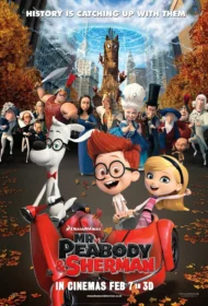 Mr. Peabody & Sherman (2014) ผจญภัยท่องเวลากับนายพีบอดี้และเชอร์แมน