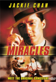 Miracles – The Canton Godfather (1989) เจ้าพ่อกวางตุ้ง
