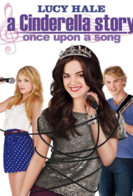 A Cinderella Story Once Upon a Song (2011) นางสาวซินเดอเรลล่า 3 เสียงเพลงสื่อรักปิ๊ง