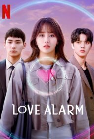 Love Alarm (2021)  S02 แอปเลิฟเตือนรัก Season 2